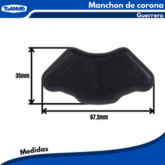 MANCHON CORONA GUERRERO TRIP TUNNING G110