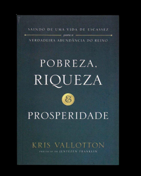 Pobreza Riqueza E Prosperidade - comprar online