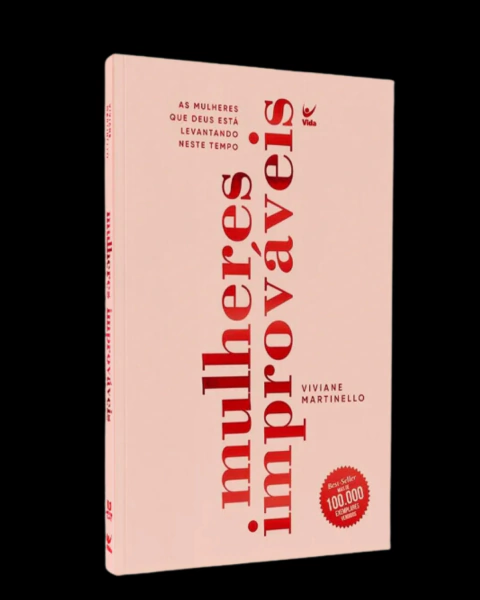 Mulheres Improváveis | Viviane Martinello