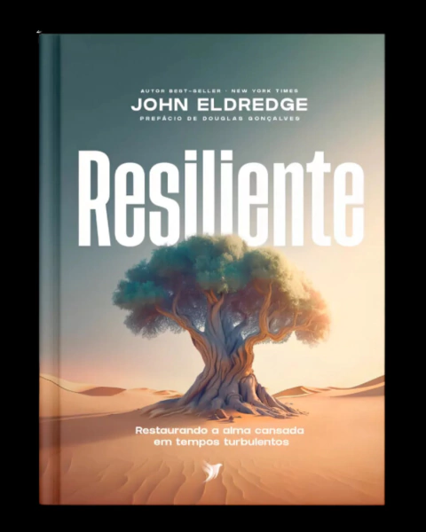 Resiliente - John Eldredge, De John Eldredge. Associação Editora Inspire, Capa Mole Em Português, 2023