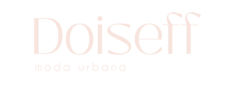 Doiseff | Roupa - Moda Feminina