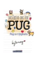 Kit Diário de um Pug - 5 Livros na internet