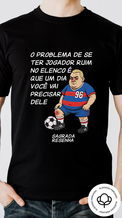 PERUANO - "Problema de ser jogador ruim..." - comprar online
