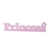 Letreiro Princesa - comprar online