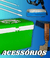 ACESSÓRIOS