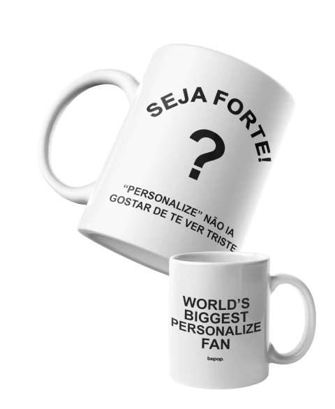Caneca Seja Forte Personalizada