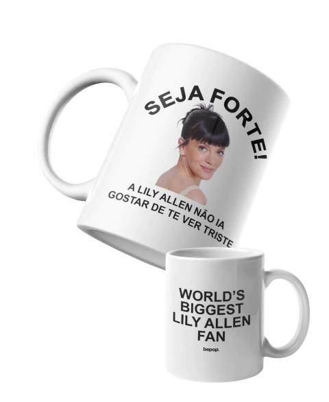 Caneca Seja Forte Lily Allen