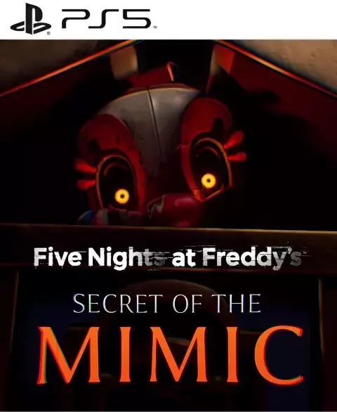 FIVE NIGHTS AT FREDDYS: SECRET OF THE MIMIC PS5