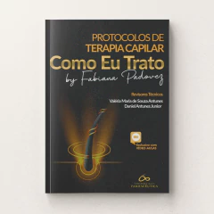 Protocolos de Terapia Capilar: Como eu Trato
