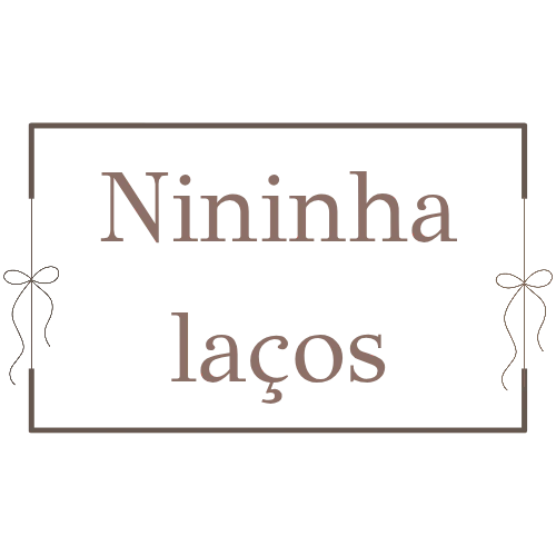 Nininha Laços