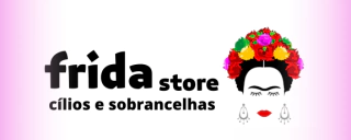 Frida Store Cílios e Sobrancelhas