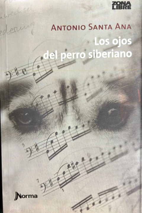 Los Ojos del Perro SIberiano (Antonio Santa Ana) - comprar online