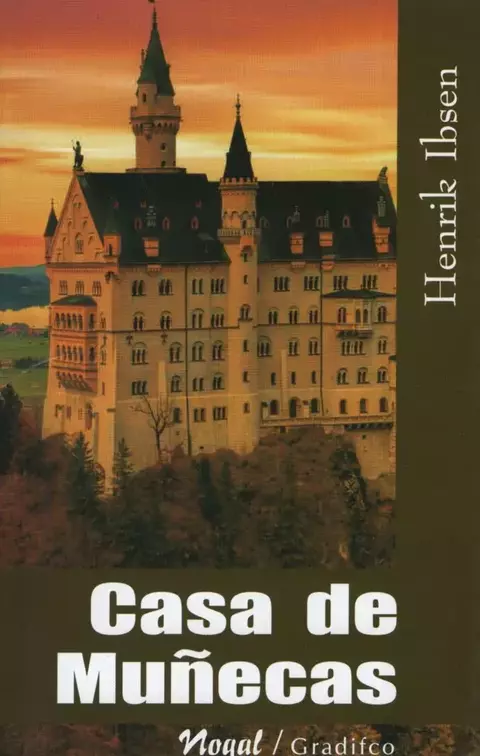 Casa De Muñecas - Ibsen, Henrik - NOGAL - comprar online