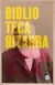 Biblioteca Bizarra de Eduardo Halfon | Editorial Ediciones Godot - comprar online