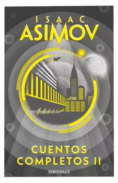 Cuentos Completos II de Isaac Asimov | Editorial Debols!Llo - comprar online