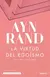 La Virtud del Egoísmo de Ayn Rand | Editorial Deusto - comprar online