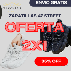 OFERTA 2X1 | ZAPATILLAS IMPORTADAS 47 STREET - comprar online