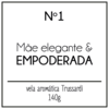 Mãe Elegante e Empoderada - comprar online