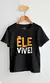 Camiseta Infantil Ele Vive! - Tipo Raro Kids