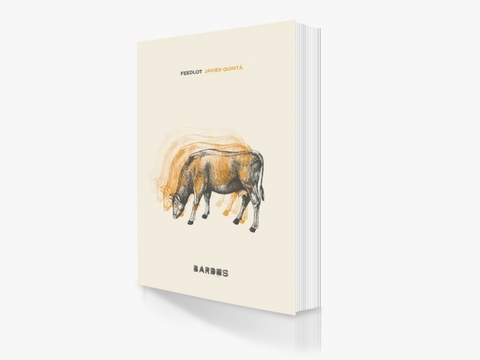 FEEDLOT - Javier Quintá