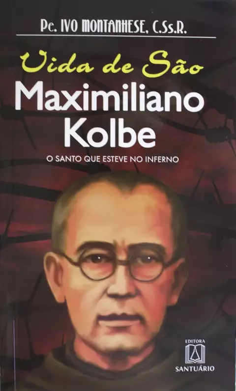 Livro Vida de São Maximiliano Kolbe