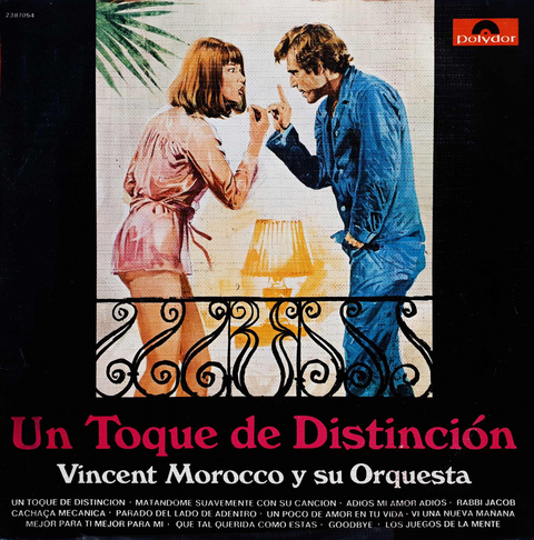 Vincent Morocco - Un Toque De Distincion Lp
