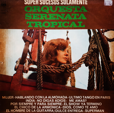 Orquesta Serenata Tropical - Super Sucesos Solamente Lp
