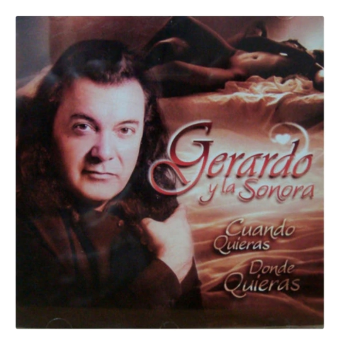 Gerardo Y La Sonora - Cuando Quieras Donde Quieras Cd - comprar online