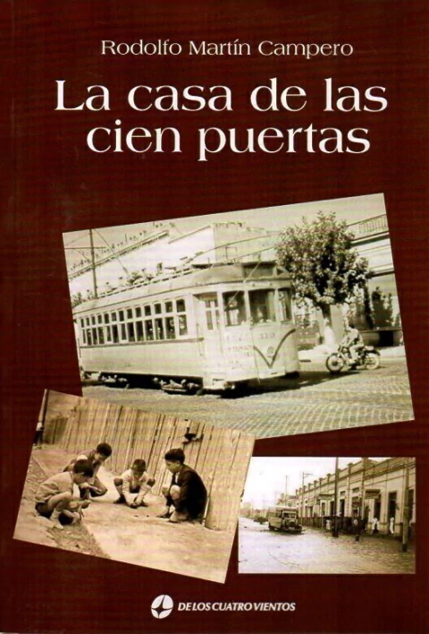 LA CASA DE LAS CIEN PUERTAS de Rodolfo Martín Campero - comprar online