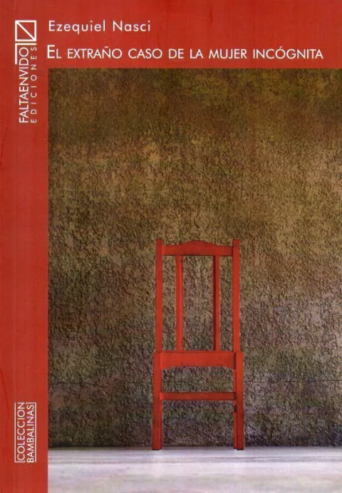 EL EXTRAÑO CASO DE LA MUJER INCÓGNITA de Ezequiel Nasci - comprar online