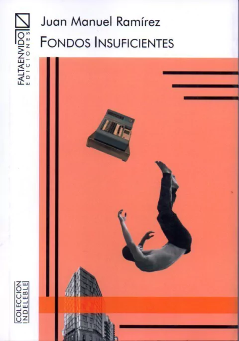 FONDOS INSUFICIENTES de Juan Manuel Ramírez - comprar online
