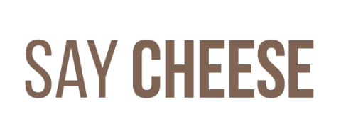 Say Cheese