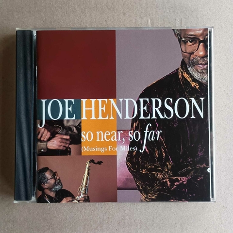 CD – Joe Henderson – So Near, So Far (Musings For Miles) - Importado (EUA) - comprar online