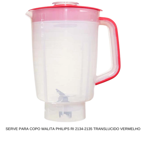 COPO WALITA PHILIPS RI 2134-2135 TRANSLUCIDO VERMELHO