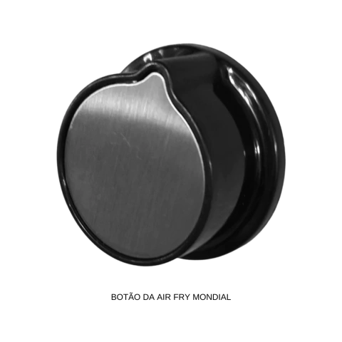 BOTÃO DA AIR FRYER MONDIAL