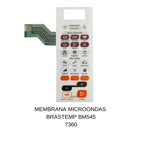 MEMBRANA MICROONDAS BRASTEMP BM545 7360