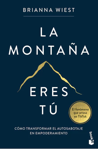 La Montaãâa Eres Tu - Brianna Wiest - Booket