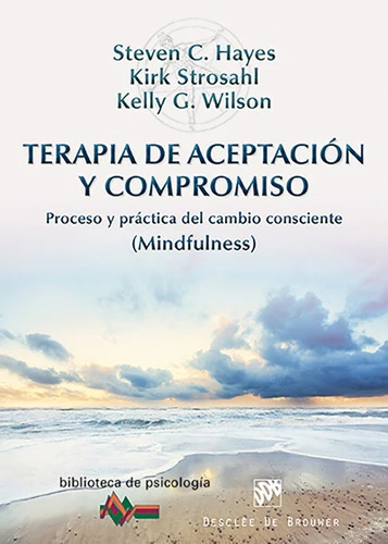 Libro Terapia De Aceptación Y Compromiso - Steven C. Hayes