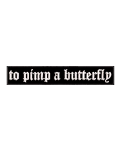 Parche Bordado To Pimp A Butterfly - Kendrick Lamar - comprar online