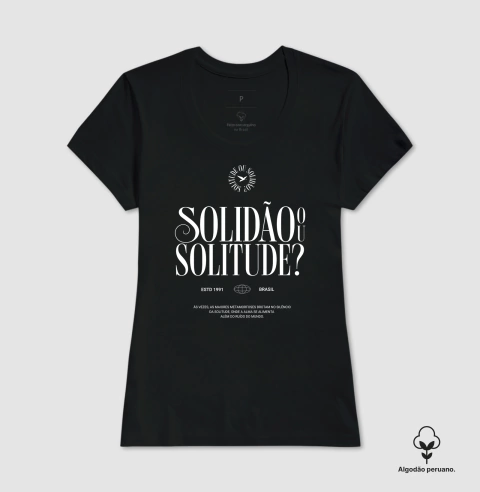 Camiseta em Algodão Peruano Solidão ou Solitude? - comprar online