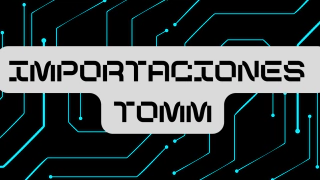 importaciones tomm