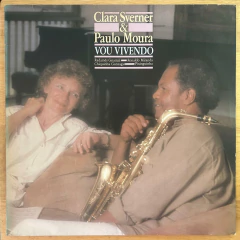 Clara Sverner & Paulo Moura - Vou Vivendo - comprar online