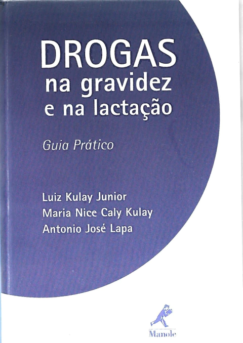 Drogas na gravidez e na lactação