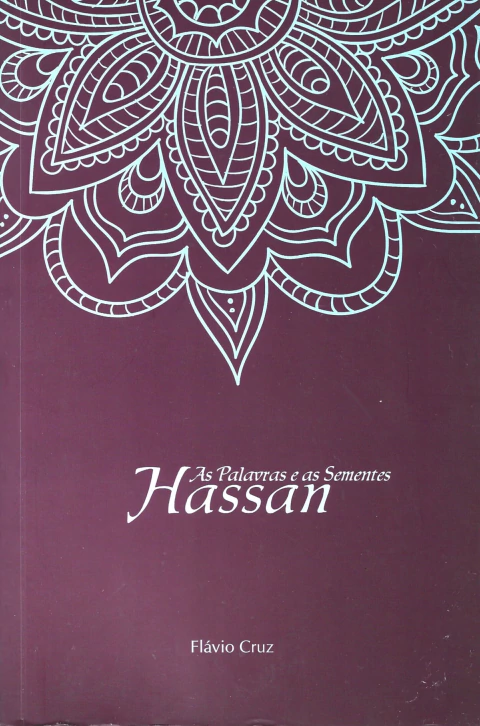 Hassan - As Palavras e as Sementes
