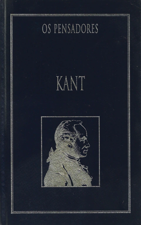 Kant (Os Pensadores)
