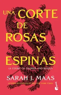 Una corte de rosas y espinas 1 - Sarah J. Maas - POR ENCARGUE