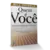 Quem e Você Quando Ninguém Esta Olhando? | Editora Betânia