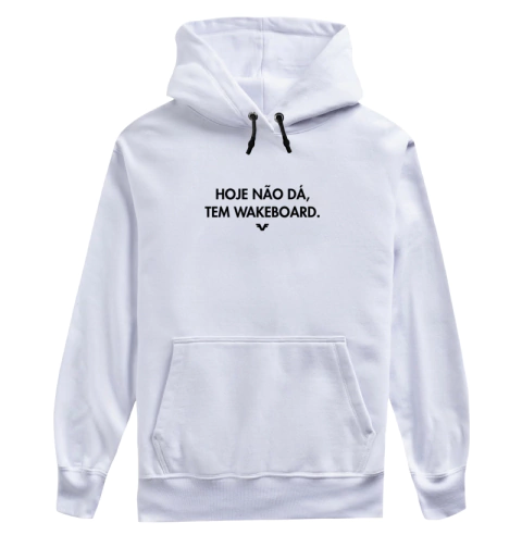 Moletom Hoje não dá, tem Wakeboard na internet