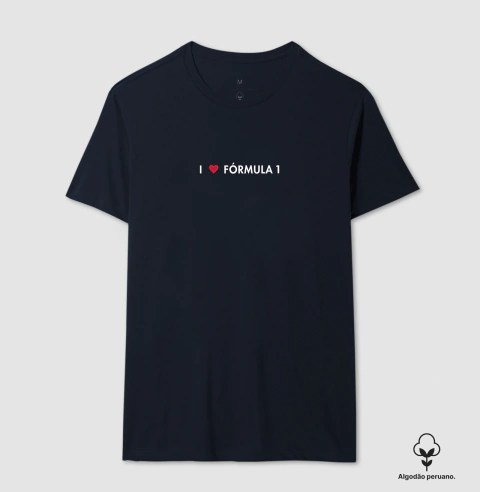 Camiseta Algodão Peruano I Love Fórmula 1 - comprar online