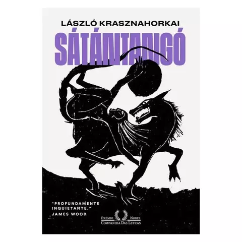 Capa do livro Sátántangó de László Krasznahorkai com ilustração em preto de figura humana montada em criatura parecida com cavalo e texto em roxo e preto